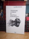 Cumpara ieftin Ing. Aurel Diaconu - Programe Cosmice in Filatelia Romaneasca, 1998, Editura Imprimex, Ploiesti, 173 pagini