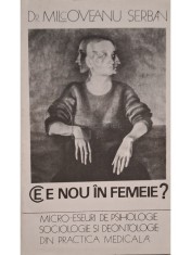 Serban Milcoveanu - Ce e nou in femeie? (Editia: 1995) foto