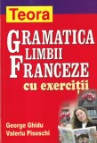 George I. Ghidu, Valeriu Pisoschi - Gramatica limbii franceze cu exercitii