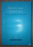 Ispravile unor vantura-lume * Proza picaresca spaniola
