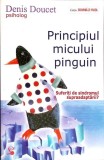 PRINCIPIUL MICULUI PINGUIN-DENIS DOUCET-359434