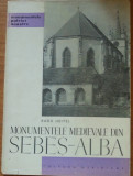 Monumentele medievale din Sebes-Alba - Radu Heitel