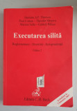 Executarea silita.Reglementare. Doctrina. Jurisprudent - Dumitru A. P. Florescu