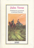 JULES VERNE - UIMITOAREA AVENTURA A MISIUNII BARSAC ( ADEVARUL )