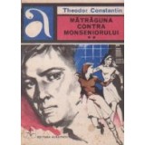 Matraguna contra monseniorului, Volumul al II-lea