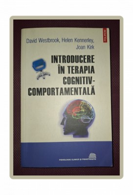 DAVID WESTBROOK - INTRODUCERE IN TERAPIA COGNITIV-COMPORTAMENTALA foto