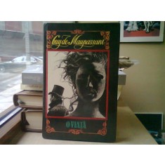 O VIATA - GUY DE MAUPASSANT