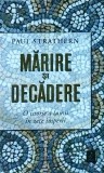 Paul Strathern - Marire si decadere. O istorie a lumii in zece imperii, Trei