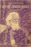 Leacuri si Remedii Magice din Carpati, Cornel Dan Niculae, Editura Ethos, 1995