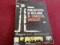 T PAVEL - PUBLICITATE SI RECLAMA IN COMERTUL SOCIALIST foto