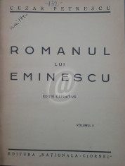 Romanul lui Eminescu, vol. I, II. Editie definitiva foto