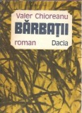 Barbatii - Valer Chioreanu