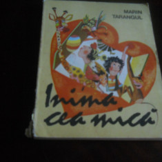 MARIN TARANGUL - INIMA CEA MICĂ - ILUSTRAȚII DOINA BOTEZ, 1977