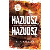 Hazudsz, hazudsz - Helen Grace 4 - M. J. Arlidge