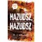 Hazudsz, hazudsz - Helen Grace 4 - M. J. Arlidge