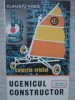 UCENICUL CONSTRUCTOR-CLAUDIU VODA-201313