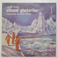Jules Verne - Sfinxul Ghetarilor - Disc Vinyl, Vinil Mare LP (VEZI DESCRIEREA)