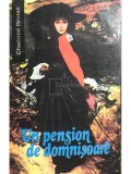 Charlotte Bronte - Un pension de domnisoare (Editia: 1993)