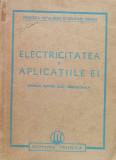 Electricitatea si aplicatiile ei