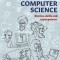 How to Learn Computer Science: Stories, Skills, and Superpowers