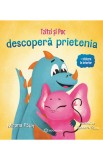 Tzitzi și Poc descoperă prietenia (resigilat) - Editura Altele