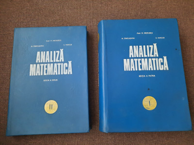 Analiza matematica - M. Nicolescu,N. Dinculeanu,S.Marcus - 2 volume - 1971 foto