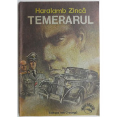 Temerarul &ndash; Haralamb Zinca