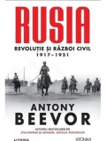 Cumpara ieftin Rusia. Revolutie si Razboi Civil. 1917-1921/Antony Beevor
