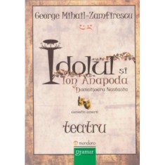 Idolul si Ion Anapoda - Domnisoara Nastasia - George Mihail Zamfirescu