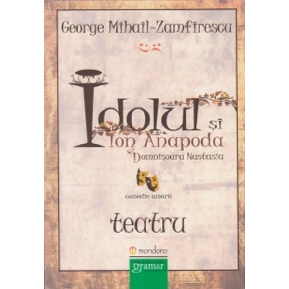 Idolul si Ion Anapoda - Domnisoara Nastasia - George Mihail Zamfirescu
