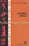 Gaurirea Adinca - Leopold Sauer, Christa Ionescu