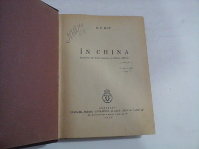IN CHINA - R. P. HUC - Bucuresti, 1935 foto