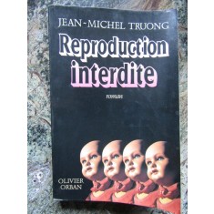 Reproduction interdite - Jean-Michel Truong