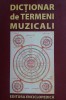 GH. FIRCA COORD. - DICTIONAR DE TERMENI MUZICALI {2010}