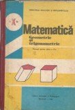 Cumpara ieftin Matematica. Geometrie si trigonometrie. Manual pentru clasaa X-a (1988; cartonat) - Augustin Cota