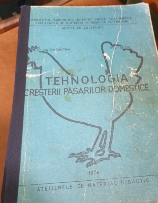 TEHNOLOGIA CRESTERII PASARILOR DOMESTICE 1976