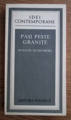 Werner Heisenberg - Pasi peste granite foto