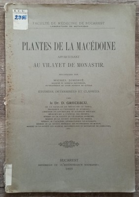 Plantes de la Macedoine appartenant au Villayet de Monastir - D. Grecescu/ 1899 foto