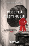 Pecetea destinului. Volumul II | Avram Gheorghe, Letras