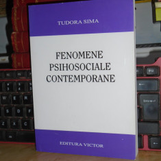 TUDORA SIMA - FENOMENE PSIHOSOCIALE CONTEMPORANE , 2004 #