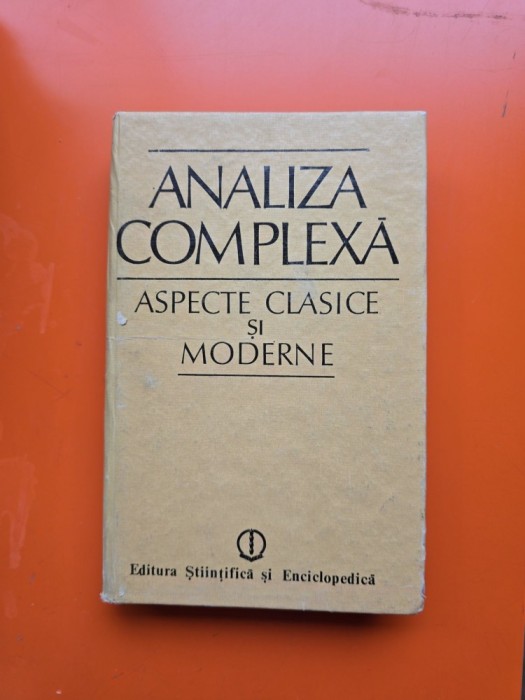 Analiza Complexă - coord. Cabiria Andreian Cazacu