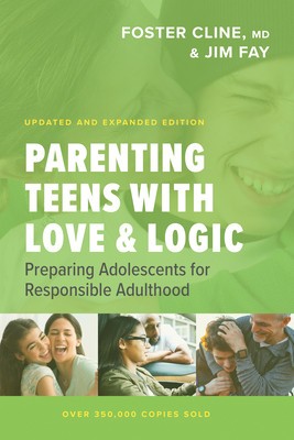 Parenting Teens with Love and Logic: Preparing Adolescents for Responsible Adulthood foto