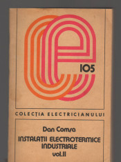 C9019 INSTALATII ELECTROTERMICE INDUSTRIALE - COMSA, VOL. 2, CUPTOARE CU ARC ELE foto