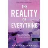 The Reality of Everything - Mindennek val&oacute;s&aacute;ga - Flight &amp; Glory 5. - Rebecca Yarros
