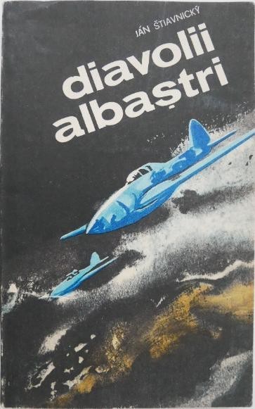 Diavolii albastri - Jan Stiavnicky