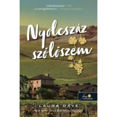 Nyolcsz&amp;aacute;z szőlőszem - Laura Dave foto