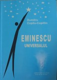 Eminescu Universalul - Dumitru Copilu-Copillin (2015), Biblioth, Biografie, Carte in limba romana