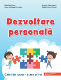 Dezvoltare personală. Caiet de lucru. Clasa a II-a - Paperback brosat - Aurelia Stănculescu, Ioana Andreea Cioc&acirc;lteu, Mădălina Radu, Robert Florin Flo, Clasa 2, Auxiliare scolare