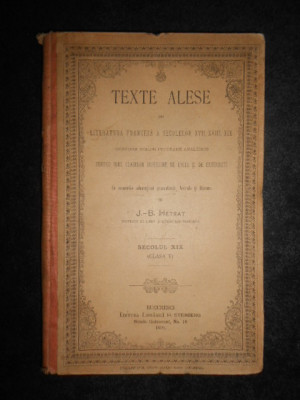 Texte alese din literatura franceza a secolelor XVII, XVIII, XIX (1899) foto