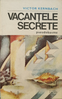 Vacantele secrete: pseudobasme - Victor Kernbach foto